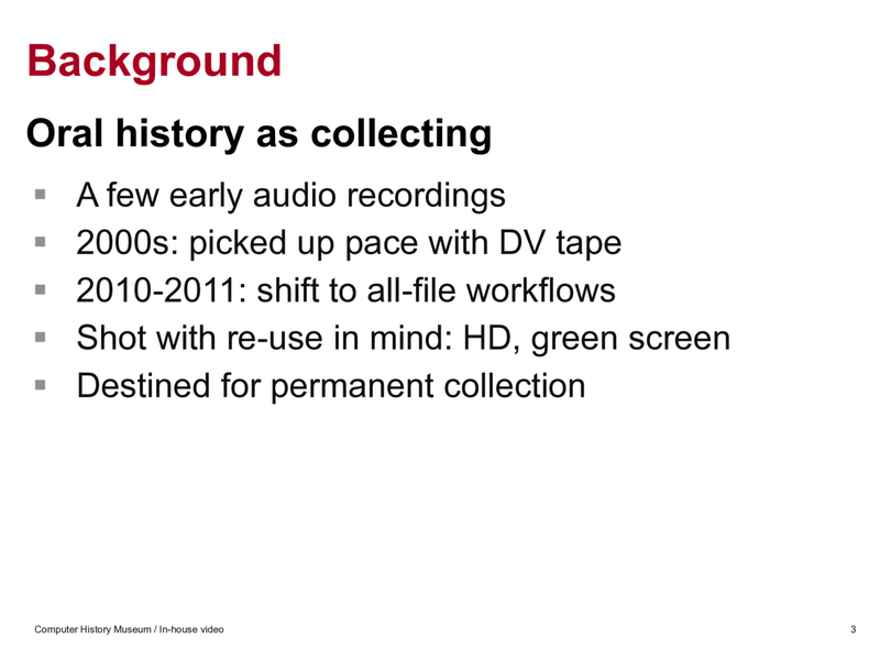 Slide 2: Background: oral history as collecting